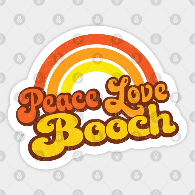 PEACE, LOVE, BOOCH - Retro Rainbow Sticker by Jitterfly